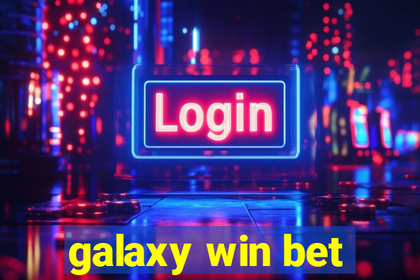 galaxy win bet